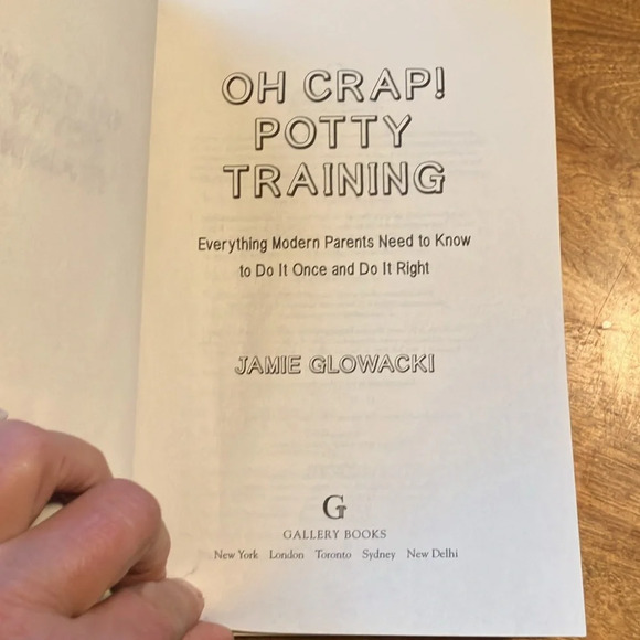 Oh Crap! Potty training everything modern parents need to know Jamie Glowacki - Picture 4 of 5